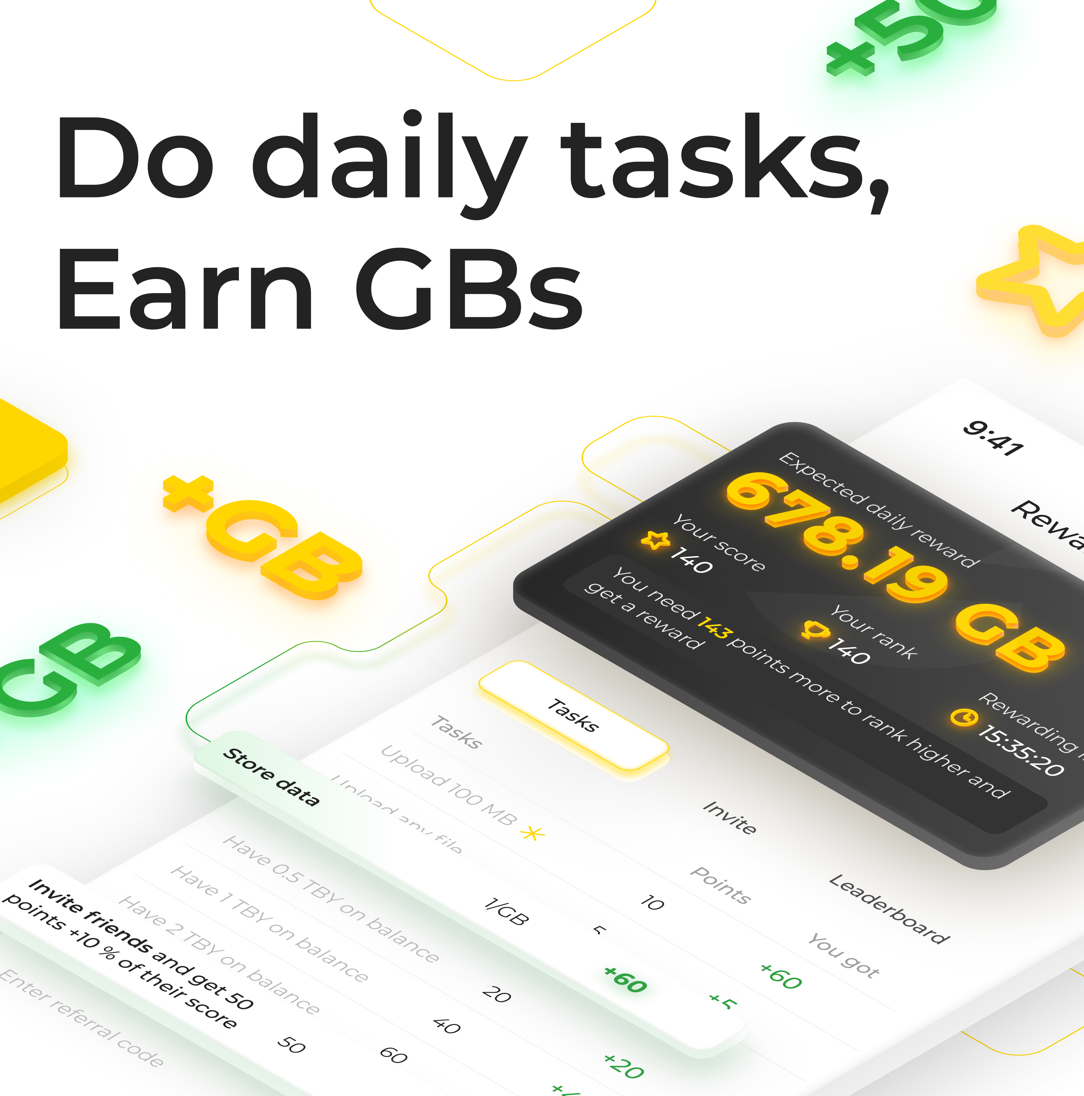 Do daily tasks, Earn GBs